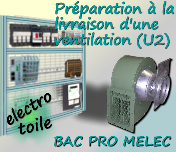 Illustration du TP préparation à la livraison au client d'une ventilation industrielle