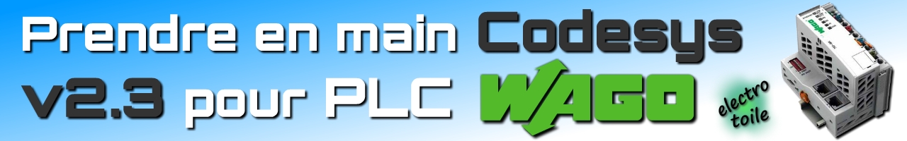 Tutoriel d'utilisation de codesys v2.3 pour PLC Wago 750-xxx