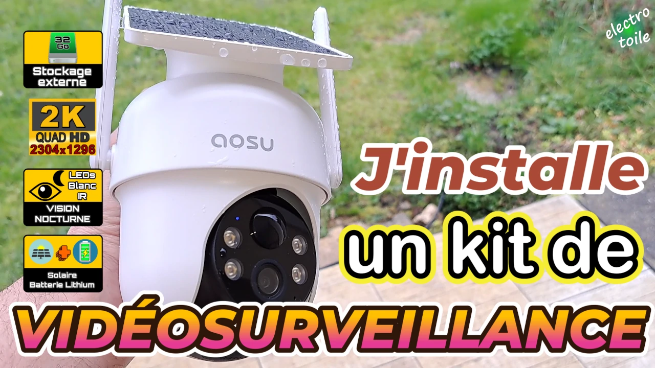 installation du kit de vidéo surveillance solaire aosu