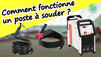 Principe de fonctionne d'un poste à souder à l'arc