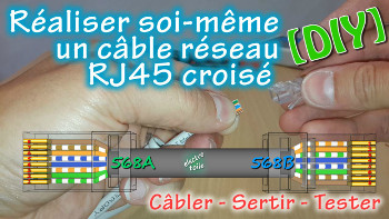 Fabriquer un cordon réseau RJ45 de type croisé