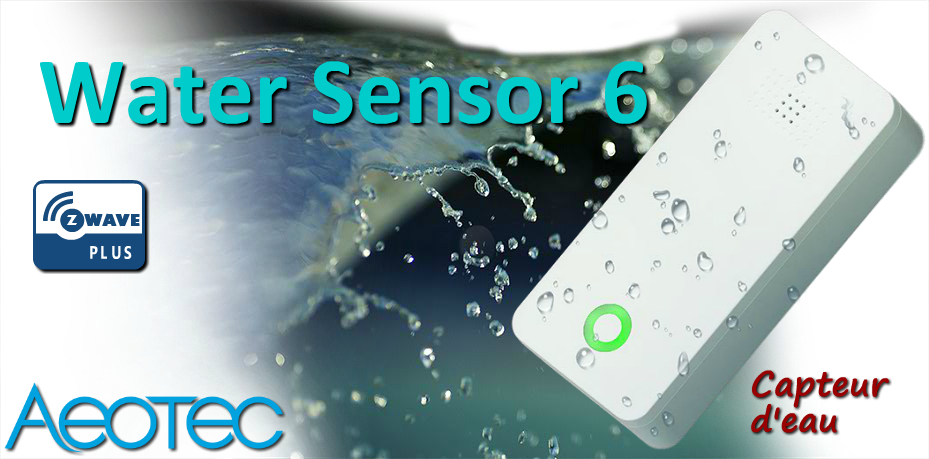 water sensor 6 aeotec water sensor 6 aeotec