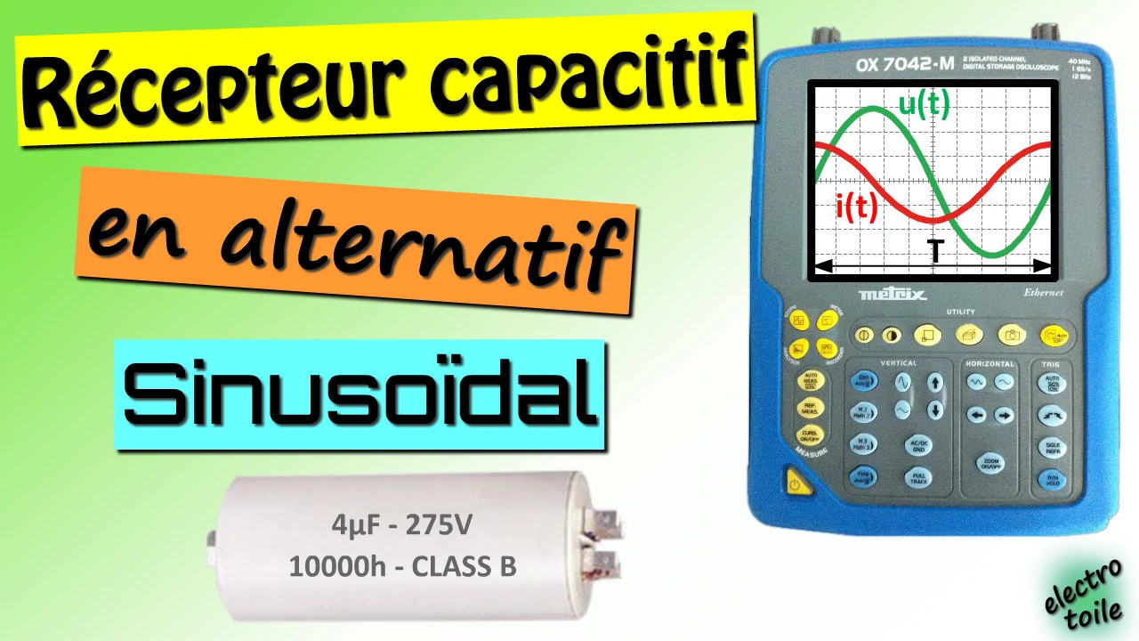 Découverte du condensateur électrique dans un montage alternatif sinusoïdal monophasé