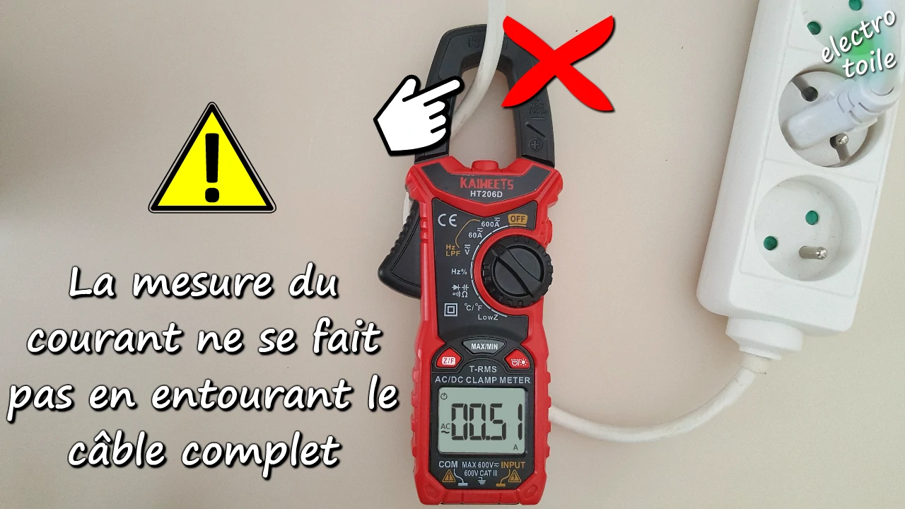 pour mesurer un courant avec la pince il ne faut pas entourer plusieurs conducteurs