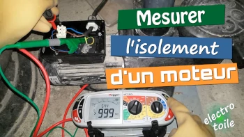 vérifier la résistance d'isolement d'un équipement ou d'une installation