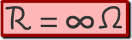 R = ∞Ω